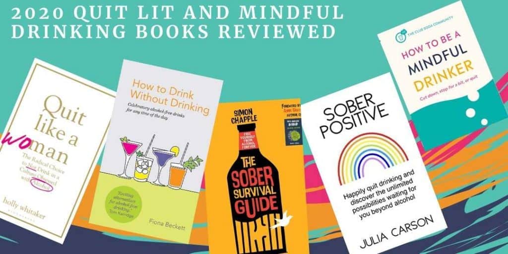 Review of quit lit and mindful drinking books for 2020
