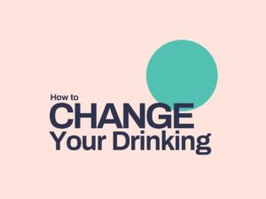 How to Change Your Drinking