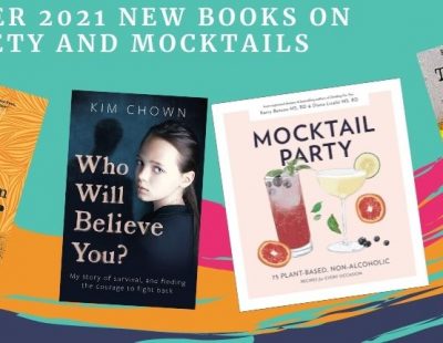 Summer 2021 new books on sobriety and mocktails review