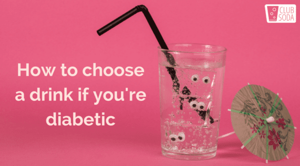 How To Choose A Drink If You're Diabetic - Club Soda