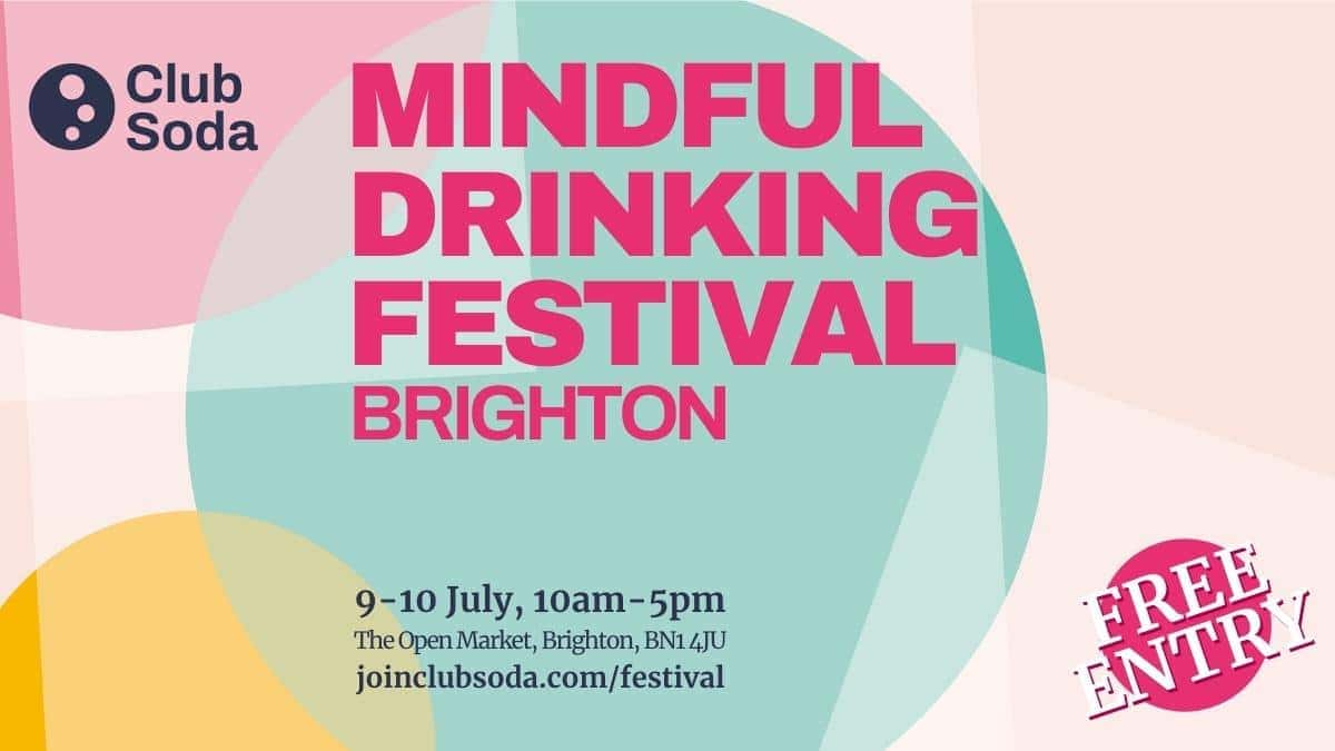 Mindful Drinking Festival 9-10 July 2022 in Brighton