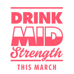 Drink Mid-Strength This March